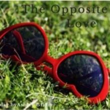 THE OPPOSITE OF LOVE Will Have NYC Workshop and Private Reading
