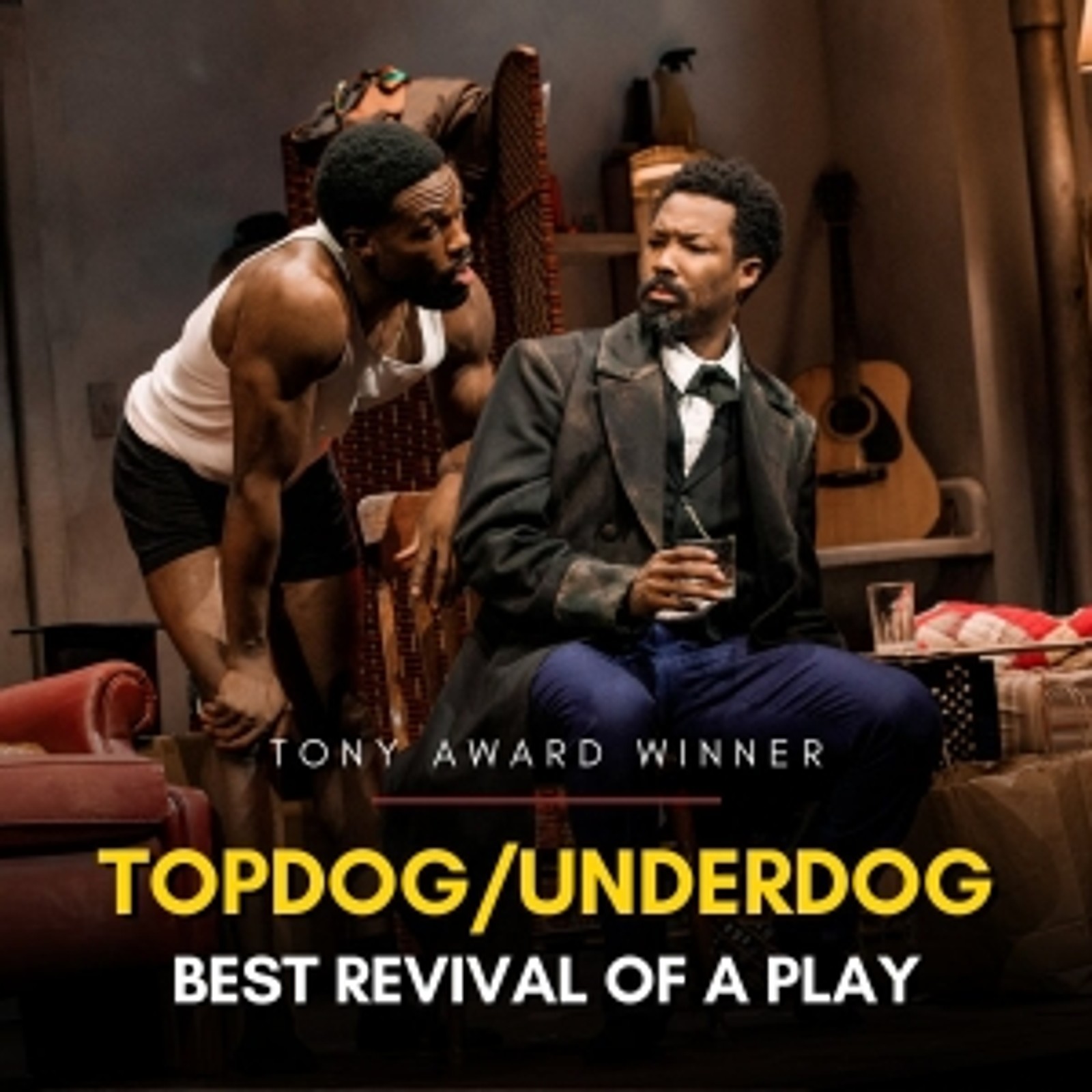 TOPDOG/UNDERDOG Wins 2023 Tony Award for Best Revival of a Play