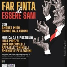 Review: FAR FINTA DI ESSERE SANI alla SALA UMBERTO
