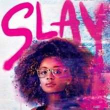 BWW Review: SLAY by Brittney Morris