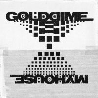 Gold Dime to Release My House via Fire Talk Records