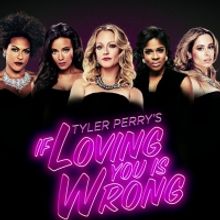 OWN Announces Tyler Perry Drama IF LOVING YOU IS WRONG Premieres Its Fifth And Final…