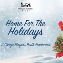 Conejo Players Theatre Presents HOME FOR THE HOLIDAYS