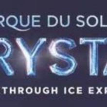 Cirque du Soleil to Bring CRYSTAL to Rockford's BMO Center