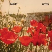 Karney Announces New EP BETTER