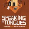 SPEAKING IN TONGUES to Open at The LATC