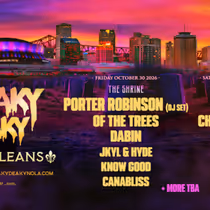FREAKY DEAKY NOLA to Make Debut at Mardi Gras World with Porter Robinson, FISHER