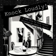 Review: KNOCK LOUDLY! at OnStage Playhouse