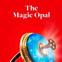 THE MAGIC OPAL se estrena en el Teatro de la Zarzuela