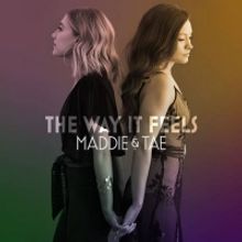 Maddie and Tae Reveal Sophomore Album 'The Way It Feels'