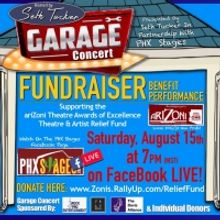 Seth Tucker and PHX Stages Present Garage Concert Fundraiser For AriZoni Relief Fund