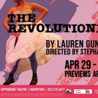 THE REVOLUTIONISTS Comes to The Hippodrome Theatre