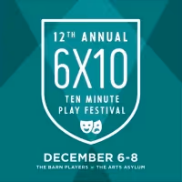 The Barn Players Present the 6 X 10 Minute Play Fest