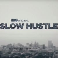 VIDEO: HBO Releases THE SLOW HUSTLE Documentary Trailer