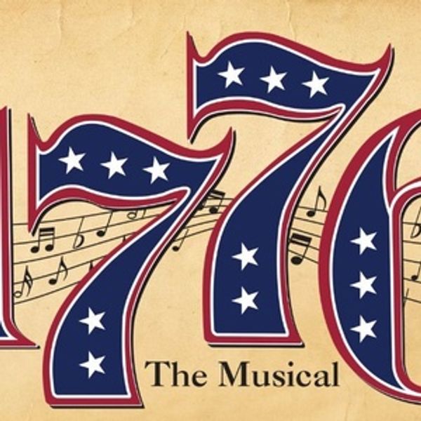 Walnut Street Theatre to Stage 1776 THE MUSICAL for America's 250th Anniversary Photo