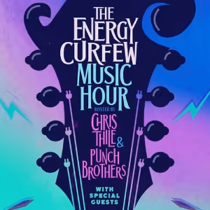 Punch Brothers' ENERGY CURFEW MUSIC HOUR Season Two is Coming to Audible Theater