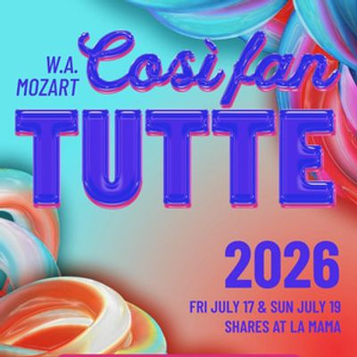New Production of COSÌ FAN TUTTE Will Be Performed By Teatro Grattacielo