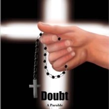 Review: DOUBT: A PARABLE at Little Theatre Of Mechanicsburg