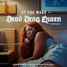 AT THE WAKE OF A DEAD DRAG QUEEN Will Receive Industry Presentations