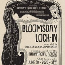 Stars From Stage and Screen Will Take Part in BLOOMSDAY LOCK-IN