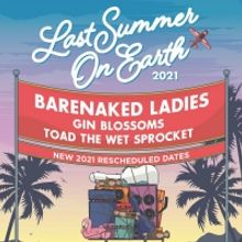 Barenaked Ladies Announce Postponement of 2020 'Last Summer On Earth' Tour
