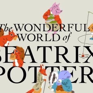 THE WONDERFUL WORLD OF BEATRIX POTTER Comes to National Children's Theatre