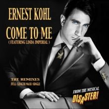 Ernest Kohl Releases New Maxi-Single From Broadway Musical 'DISASTER!'