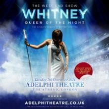 WHITNEY - QUEEN OF THE NIGHT UK Tour is Coming to the Adelphi Theatre