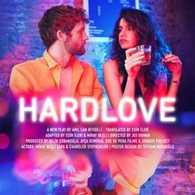 Dark Comedy HARDLOVE to Open at Soho Playhouse in May