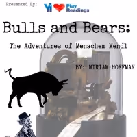 YI Love Jewish to Present BULLS AND BEARS: THE ADVENTURES OF MENACHEM MENDL