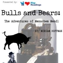 YI Love Jewish to Present BULLS AND BEARS: THE ADVENTURES OF MENACHEM MENDL