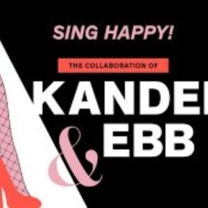 Review: SING HAPPY! at 92NY Overflows with Kander & Ebb Treats