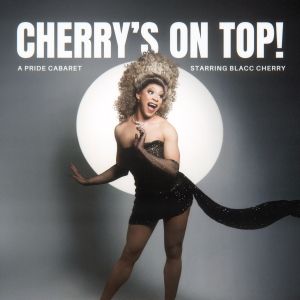 New York Pride Month Cabaret Starring Blacc Cherry to Play The Green Room 42