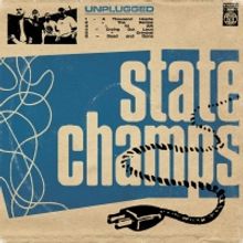State Champs Release 'State Champs Unplugged' Today