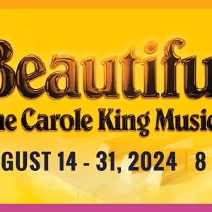 Moonlight Stage Productions to Present THE CAROLE KING MUSICAL This Month