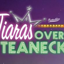 TIARAS OVER TEANECK Debuts in Milford
