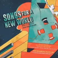 Monumental Theatre Company's SONGS FOR A NEW WORLD Streams July 2-31