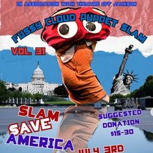 FUSSY CLOUD PUPPET SLAM VOLUME 31: SLAM SAVE AMERICA to Return This Summer