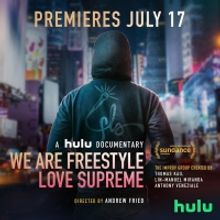 WE ARE FREESTYLE LOVE SUPREME Documentary Will Be Released July 17