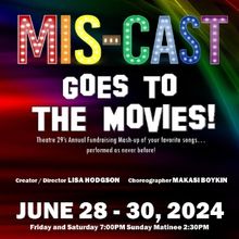 Feature: MIS-CAST GOES TO THE MOVIES at Theatre 29
