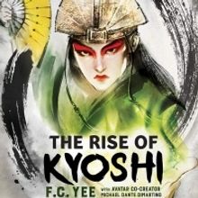F.C. Yee, author of THE RISE OF KYOSHI, brings new life to the world of AVATAR THE LA
