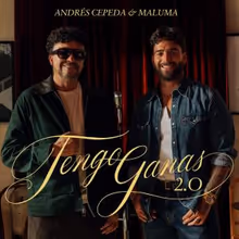 Andrés Cepeda and Maluma Release TENGO GANAS 2.0 Bachata Version