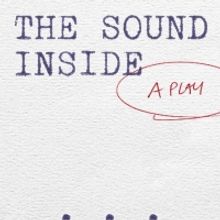 Theatre Communications Group Publishes THE SOUND INSIDE by Adam Rapp