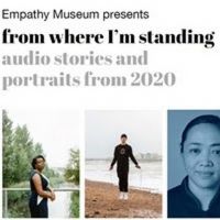 Empathy Museum Presents Audio Installation FROM WHERE I'M STANDING