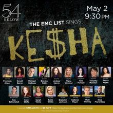 The EMC List Sings Kesha Comes to 54 Below in May