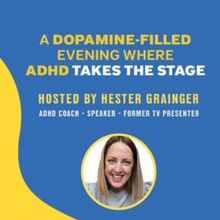 Interview: Hester Grainger on ADHD UNMASKED