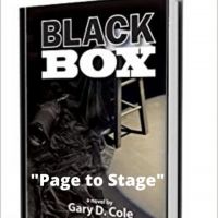Gary Cole and CoHo Productions Present BLACK BOX: PAGE TO STAGE
