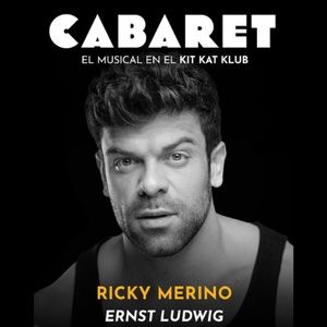 Ricky Merino se incorpora al elenco de CABARET como Ernst Ludwig