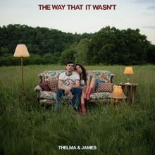 THELMA & JAMES Release New Song "THE WAY THAT IT WASN'T", Earn Five 2026 CCMA Nods