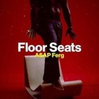 A$AP Ferg Releases FLOOR SEATS